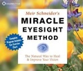 Bild: Miracle Eyesight Method - Sounds True Inc