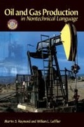 Cover: Oil and Gas Production in Nontechnical Language - PennWell Books