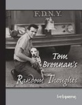 Cover: Tom Brennan's Random Thoughts - Fire Engineering Books