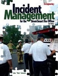 Abbildung von: Incident Management for the Street-Smart Fire Officer - Fire Engineering Books