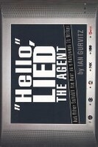 Abbildung von: Hello, Lied the Agent - Phoenix Books Inc