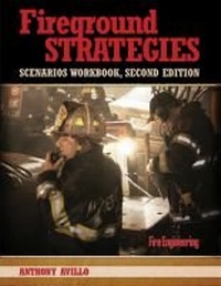 Abbildung von: Fireground Strategies Scenarios Workbook - Fire Engineering Books