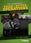 Cover: Bread & Butter Operations - Search and Rescue - Fire Engineering Books
