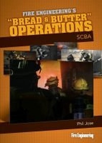 Abbildung von: Bread & Butter Operations - SCBA - Fire Engineering Books