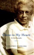 Cover: Close to My Heart: An Autobiography - The Quantuck Lane Press
