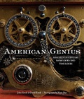 Cover: American Genius: Nineteenth Century Bank Locks and Time Locks - The Quantuck Lane Press