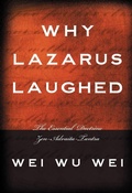 Cover: Why Lazarus Laughed - Sentient Publications