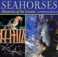 Cover: Seahorses - Bunker Hill Publishing Inc