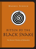 Cover: Bitten by the Black Snake - Sentient Publications