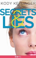 Cover: Secrets & Lies - Little, Brown Books for Young Readers