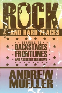 Enlarge image Cover: Rock and Hard Places - Soft Skull Press