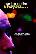 Cover: Milk, Sulphate, and Alby Starvation - Soft Skull