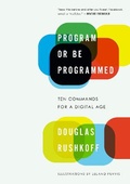 Cover: Program or Be Programmed - Shoemaker & Hoard, Div of Avalon Publishing Group Inc