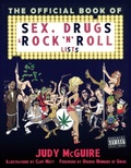 Cover: The Official Book of Sex, Drugs, and Rock 'n' Roll Lists - Soft Skull Press