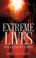 Cover: Extreme Lives for Extreme Times - Xulon Press