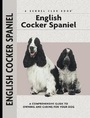 Cover: English Cocker Spaniel - Kennel Club Books Inc
