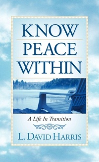 Enlarge image Cover: Know Peace Within - Xulon Press