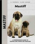 Cover: Mastiff - Kennel Club Books Inc