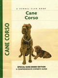 Cover: Cane Corso - Kennel Club Books Inc