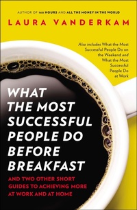 Abbildung von: What the Most Successful People Do Before Breakfast - Portfolio