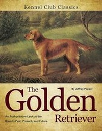 Enlarge image Cover: Golden Retriever - Kennel Club Books Inc