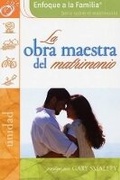 Cover: La Obra Maestra del Matrimonio - CASA CREACION