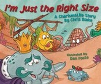 Enlarge image Cover: I'm Just the Right Size - Creation House