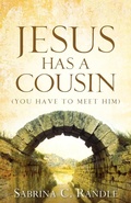 Bild: Jesus Has A Cousin - Xulon Press
