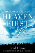 Cover: Whoever Gets To Heaven First Wins - Xulon Press
