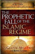 Cover: The Prophetic Fall of the Islamic Regime - Creation House