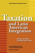 Cover: Taxation and Latin American Integration - Inter-American Development Bank