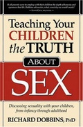 Cover: Teaching Your Children the Truth about Sex - Creation House