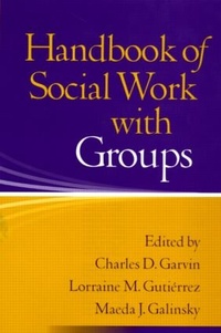 Enlarge image Cover: Handbook of Social Work with Groups, First Edition - Guilford Publications