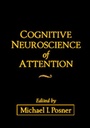 Cover: Cognitive Neuroscience of Attention, First Edition - Guilford Publications
