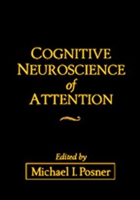 Enlarge image Cover: Cognitive Neuroscience of Attention, First Edition - Guilford Publications