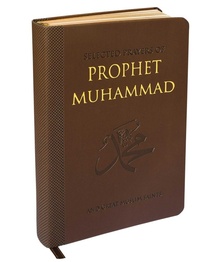 Abbildung von: Selected Prayers of Prophet Muhammad - The Light Inc