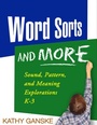 Cover: Word Sorts and More, First Edition - Guilford Publications