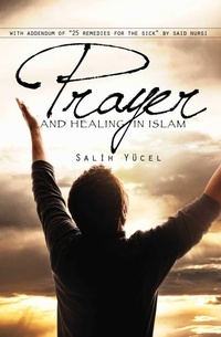Abbildung von: Prayer and Healing in Islam - The Light Inc