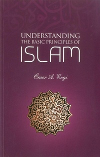 Abbildung von: Understanding the Basic Principles of Islam - The Light Inc