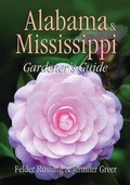 Cover: Alabama & Mississippi Gardener's Guide - Cool Springs Press