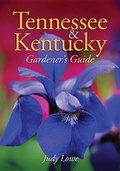 Cover: Tennessee & Kentucky Gardener's Guide - Cool Springs Press