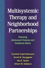 Cover: Multisystemic Therapy and Neighborhood Partnerships - Guilford Publications