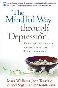 Enlarge image Cover: The Mindful Way through Depression, First Edition, Paperback + CD-ROM - Guilford Publications