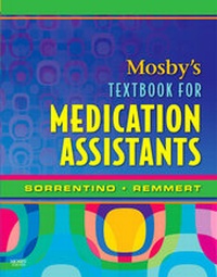 Abbildung von: Mosby's Textbook for Medication Assistants - Mosby