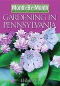 Cover: Month-By-Month Gardening in Pennsylvania - Cool Springs Press