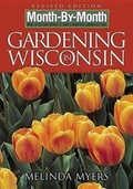 Cover: Month-By-Month Gardening in Wisconsin - Cool Springs Press