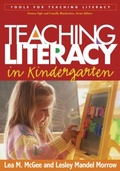 Cover: Teaching Literacy in Kindergarten - Guilford Publications