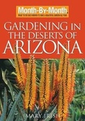 Cover: Month-By-Month Gardening in the Deserts of Arizona - Cool Springs Press