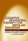 Cover: Cognitive-Behavioral Therapy for Bipolar Disorder, Second Edition - Guilford Publications