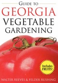 Cover: Guide to Georgia Vegetable Gardening - Cool Springs Press